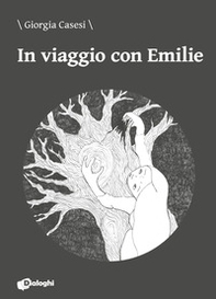 In viaggio con Emilie - Librerie.coop