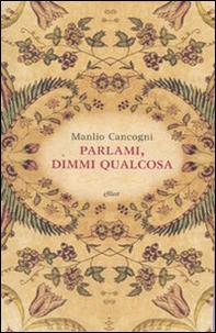 Parlami, dimmi qualcosa - Librerie.coop Parlami, dimmi qualcosa - Librerie.coop