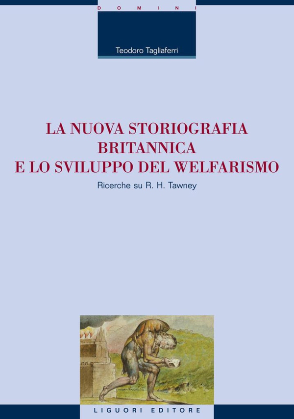 La nuova storiografia britannica e lo sviluppo del welfarismo - Librerie.coop La nuova storiografia britannica e lo sviluppo del welfarismo - Librerie.coop