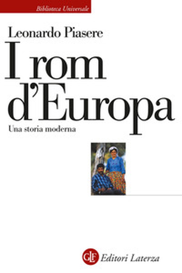 I rom d'Europa. Una storia moderna - Librerie.coop I rom d'Europa. Una storia moderna - Librerie.coop