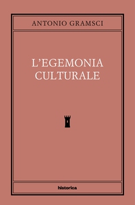 L'egemonia culturale - Librerie.coop
