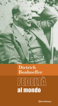 Fedeltà al mondo. Meditazioni - Librerie.coop Fedeltà al mondo. Meditazioni - Librerie.coop