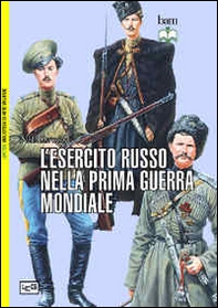 L'esercito russo nella prima guerra mondiale - Librerie.coop