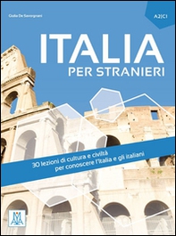Italia per stranieri. Livello A2/C1 - Librerie.coop