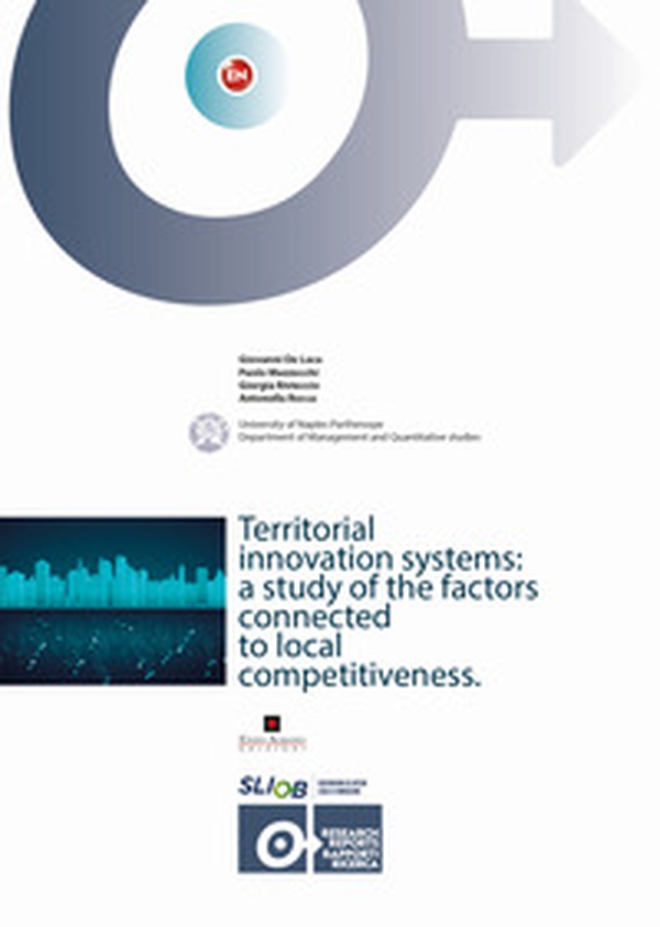 Territorial innovation system: a study of the factors connected to local competitiveness - Librerie.coop Territorial innovation system: a study of the factors connected to local competitiveness - Librerie.coop
