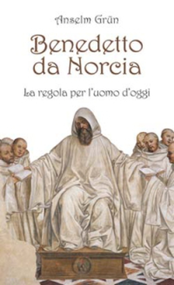 Benedetto da Norcia. La Regola per l'uomo d'oggi - Librerie.coop Benedetto da Norcia. La Regola per l'uomo d'oggi - Librerie.coop