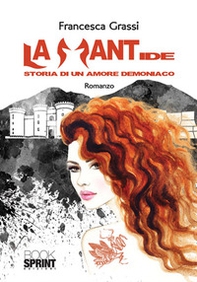 La mantide. Storia di un amore demoniaco - Librerie.coop