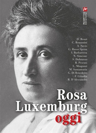 Rosa Luxemburg oggi - Librerie.coop