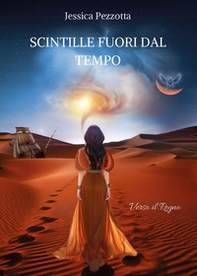 Scintille fuori dal tempo. Verso il Regno - Librerie.coop