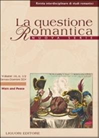 La questione romantica. Rivista interdisciplinare di studi romantici. Nuova serie - Vol. 16 - Librerie.coop La questione romantica. Rivista interdisciplinare di studi romantici. Nuova serie - Vol. 16 - Librerie.coop