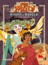 Perseo e Medusa. Che mito! - Librerie.coop