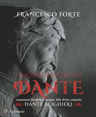 I Mondi nascosti di Dante. Annotazioni filosofiche a margine della Divina Commedia - Librerie.coop I Mondi nascosti di Dante. Annotazioni filosofiche a margine della Divina Commedia - Librerie.coop