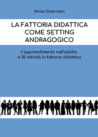 La fattoria didattica come setting andragogico - Librerie.coop