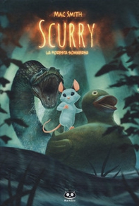 Scurry - Vol. 2 - Librerie.coop Scurry - Vol. 2 - Librerie.coop
