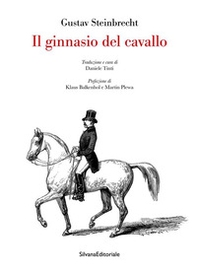 Il ginnasio del cavallo Gustav Steinbrecht - Librerie.coop