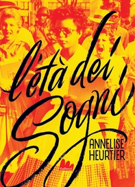 L’età dei sogni - Librerie.coop L’età dei sogni - Librerie.coop