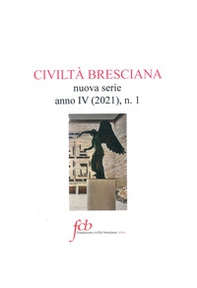 Civiltà bresciana. Nuova serie - Librerie.coop