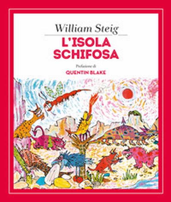 L'isola schifosa - Librerie.coop L'isola schifosa - Librerie.coop