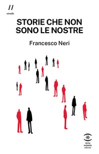 Storie che non sono le nostre - Librerie.coop