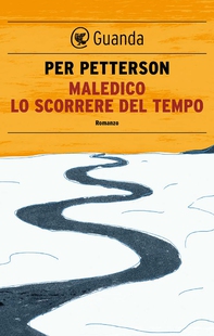 Maledico lo scorrere del tempo - Librerie.coop