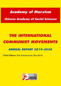 The International Communist movements. Annual report 2019-2020 - Librerie.coop
