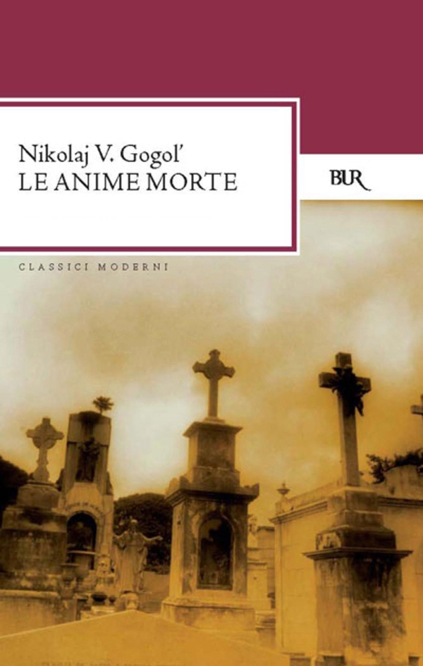 Le anime morte - Librerie.coop Le anime morte - Librerie.coop