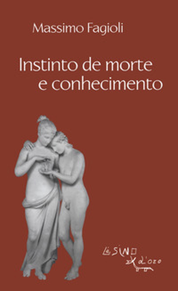 Instinto de morte e conhecimento - Librerie.coop Instinto de morte e conhecimento - Librerie.coop