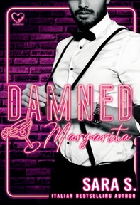 Damned Margarita - Librerie.coop Damned Margarita - Librerie.coop