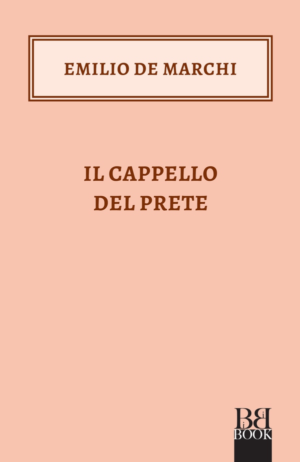 Il cappello del prete - Librerie.coop Il cappello del prete - Librerie.coop