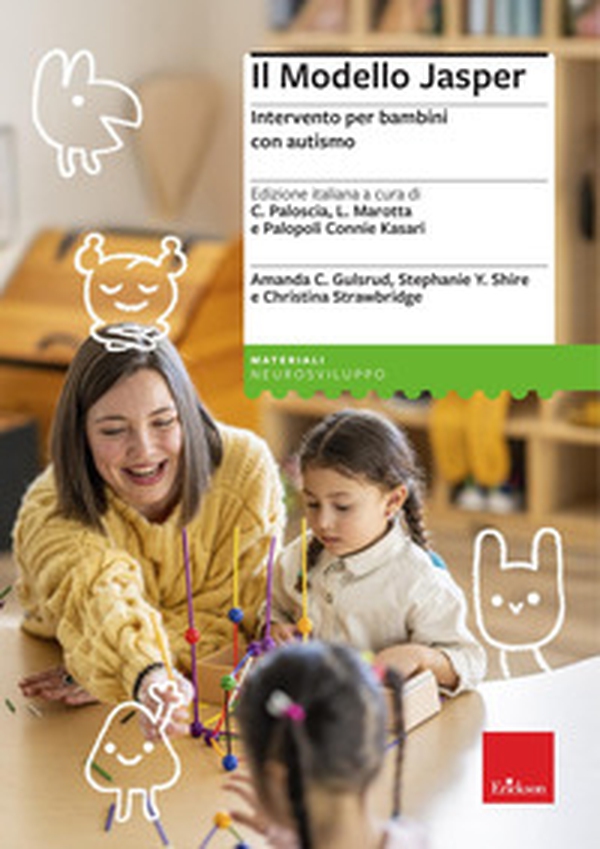 Il modello Jasper. Intervento per bambini con autismo - Librerie.coop Il modello Jasper. Intervento per bambini con autismo - Librerie.coop