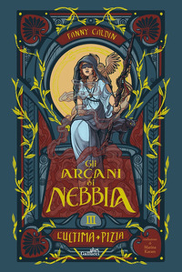 L'ultima pizia. Gli arcani di nebbia - Vol. 3 - Librerie.coop