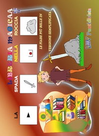 La spada nella roccia. Ediz. CAA - Librerie.coop