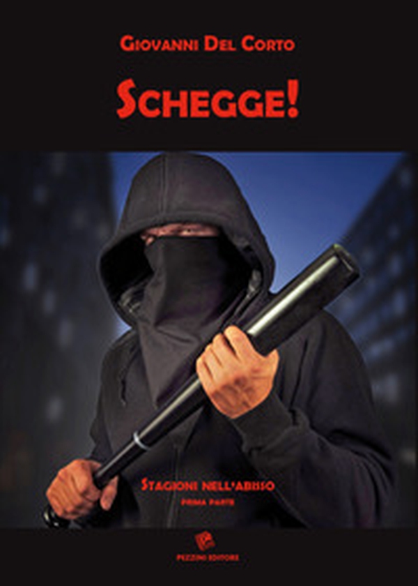Schegge! Stagioni nell'abisso - Vol. 1 - Librerie.coop Schegge! Stagioni nell'abisso - Vol. 1 - Librerie.coop