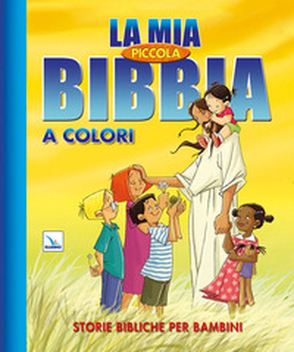 La mia piccola Bibbia a colori - Librerie.coop La mia piccola Bibbia a colori - Librerie.coop