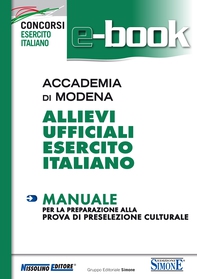 Accademia di Modena - Allievi Ufficiali Esercito Italiano - Manuale - Librerie.coop Accademia di Modena - Allievi Ufficiali Esercito Italiano - Manuale - Librerie.coop