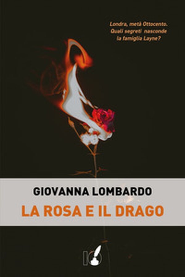 La rosa e il drago - Librerie.coop La rosa e il drago - Librerie.coop