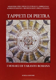 Tappeti di pietra. I mosaici di Taranto romana - Librerie.coop