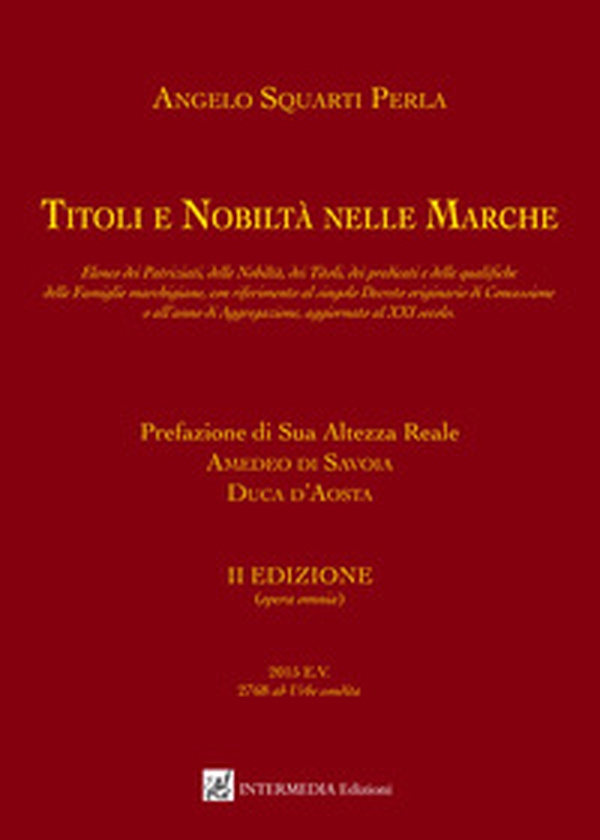 Titoli e nobiltà nelle Marche - Librerie.coop Titoli e nobiltà nelle Marche - Librerie.coop