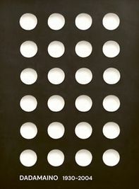 Dadamaino. 1930-2004. Catalogo della mostra (Gallarate, 17 dicembre 2023-7 aprile 2024) Ediz. italiana e inglese - Librerie.coop