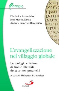 L'evangelizzazione nel villaggio globale. Le teologie cristiane di fronte alle sfide della contemporaneità - Librerie.coop L'evangelizzazione nel villaggio globale. Le teologie cristiane di fronte alle sfide della contemporaneità - Librerie.coop