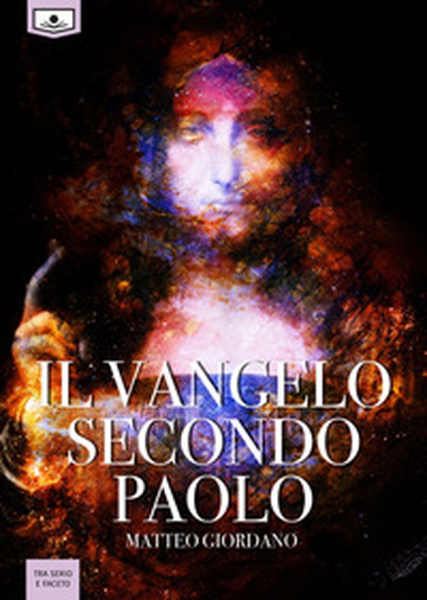 Il Vangelo secondo Paolo - Librerie.coop Il Vangelo secondo Paolo - Librerie.coop