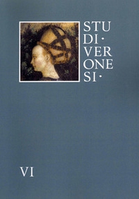 Studi veronesi. Miscellanea di studi sul territorio veronese - Librerie.coop