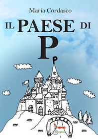 Il paese di P - Librerie.coop Il paese di P - Librerie.coop