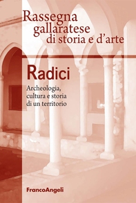 Radici. Archeologia, cultura e storia di un territorio - Librerie.coop