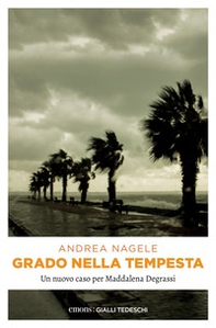 Grado nella tempesta - Librerie.coop Grado nella tempesta - Librerie.coop