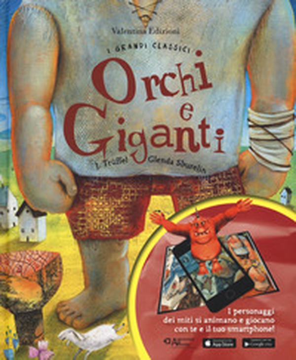 Orchi e giganti. Con App - Librerie.coop Orchi e giganti. Con App - Librerie.coop