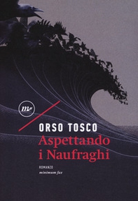 Aspettando i naufraghi - Librerie.coop Aspettando i naufraghi - Librerie.coop