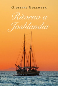Ritorno a Joshlandia - Librerie.coop