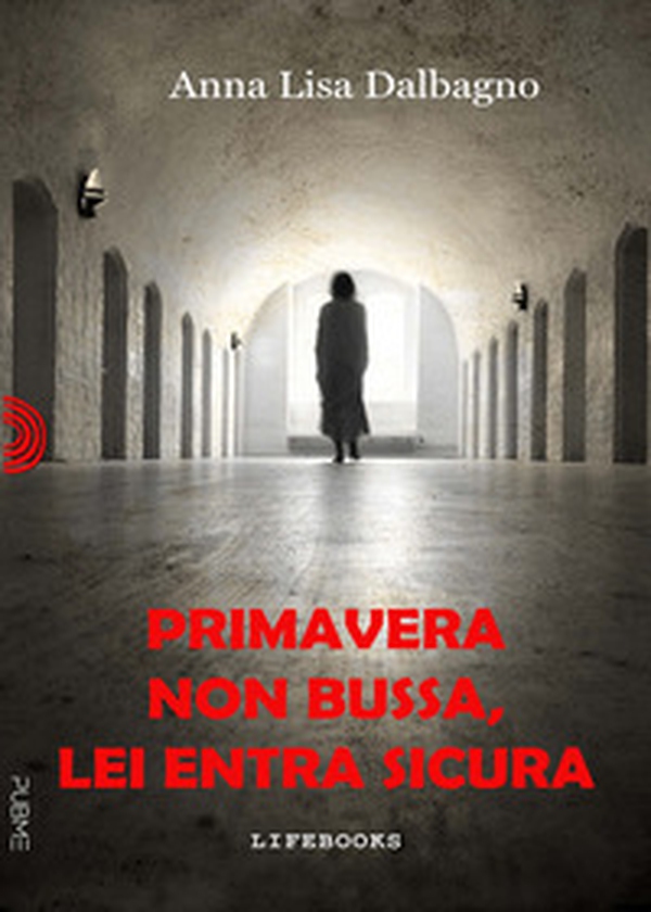 Primavera non bussa, lei entra sicura - Librerie.coop Primavera non bussa, lei entra sicura - Librerie.coop