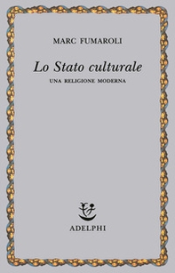 Lo stato culturale. Una religione moderna - Librerie.coop